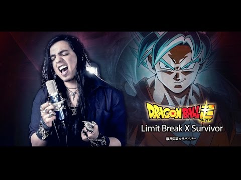 Dragon Ball Super Op 2 - Limit Break X Survivor (Jap) | Versión Metal (Paulo Cuevas)  Ver. Extendida