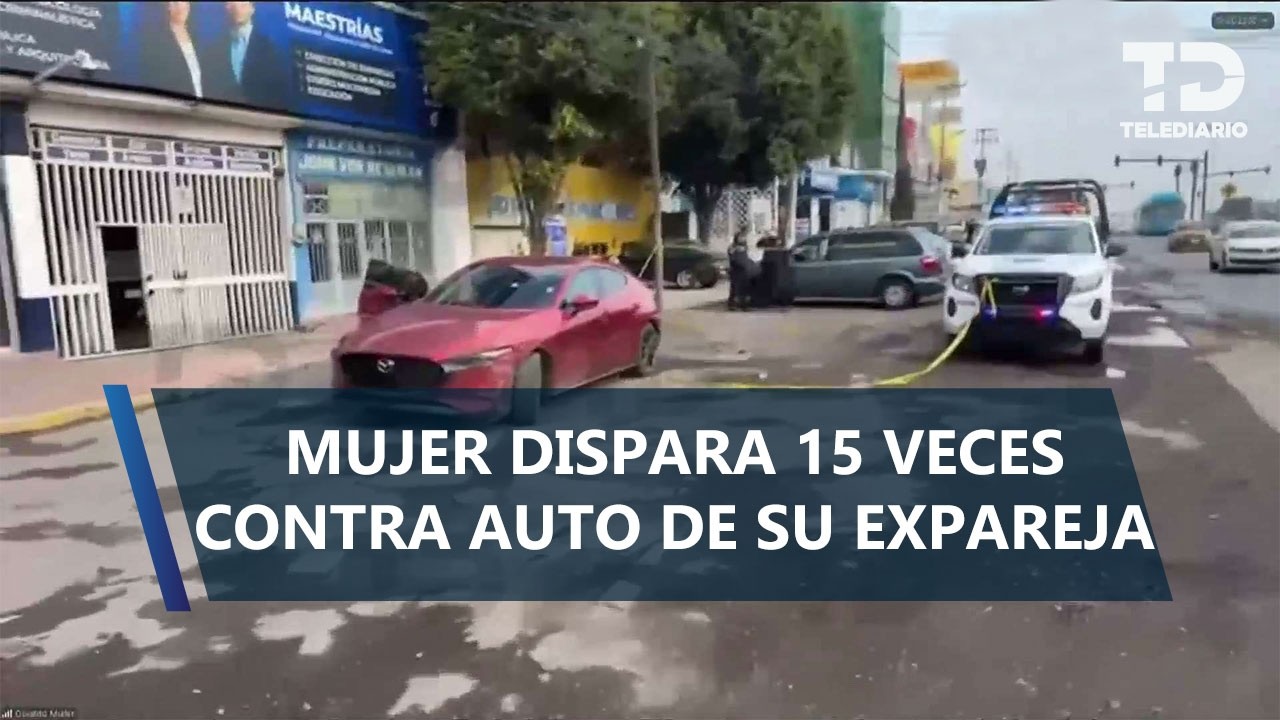 ¡Le soltó 15 disparos! Mujer balea auto de su expareja en la carretera México-Pachuca