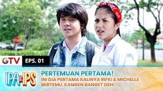 Download lagu PERTEMUAN PERTAMA! Antara Michelle & Rifki, Bikin Kangen! | IPA IPS | EPS.1 (1/2) mp3