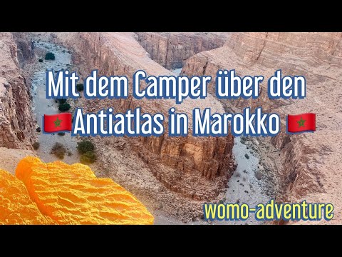 Mit dem Camper über den Antiatlas in Marokko