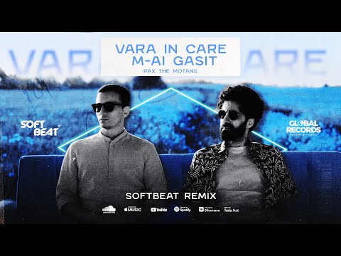 The Motans x PAX - Vara În Care M-ai Găsit | Softbeat Remix