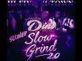 Hi-Five & H-Town (Featuring Dino) - Slow Grind 2.0 {SLOWED + REVERB}