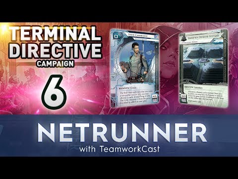 Terminal Directive Campaign - #6 - A New Ally - Netrunner With TeamworkCast