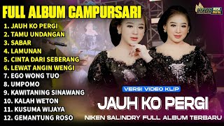 Download lagu FULL ALBUM CAMPURSARI NIKEN SALINDRY LAGU TRENDING TERBARU 2026 - JAUH KO PERGI - TAMU UNDANGAN mp3 Download lagu FULL ALBUM CAMPURSARI NIKEN SALINDRY LAGU TRENDING TERBARU 2026 - JAUH KO PERGI - TAMU UNDANGAN mp3