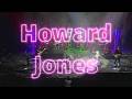 Howard Jones (4k live 11 song setlist) Austin, TX 08-04-26