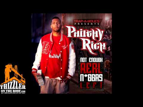 Philthy Rich - 5900 ft. Blast Holiday (Not Enough Real N*ggas Left) [Thizzler.com Exclusive]