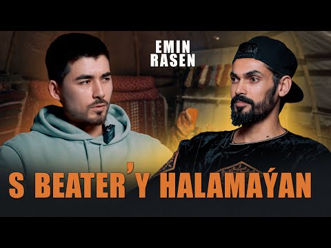 Emin Rasen - S Beater'y halamaýan | Sen kim? Nireden? | Betbelli