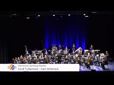 Lord Tullamore - Carl Wittrock (Harmonie Gemeng Mamer)