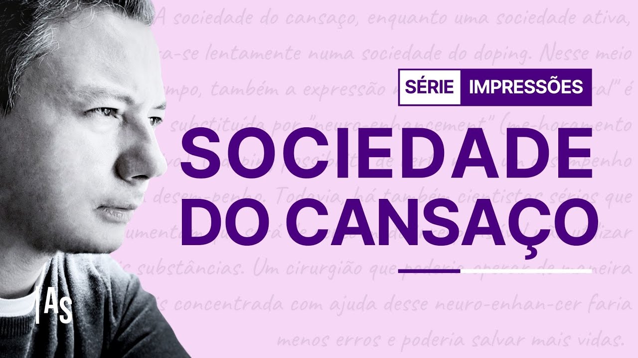 Sociedade do Cansaço: Por que Estamos Todos Exaustos? | Resenha Byung-Chul Han