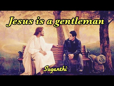 Jesus is a gentleman who never forces His way in | Suganthi