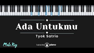 Download lagu Ada Untukmu Tyok Satrio... mp3