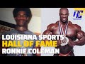 Ronnie Coleman | Louisiana Sports Hall Of Fame Induction