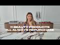 11 Beauty Products I'll Always Repurchase | ANDREEA ALI