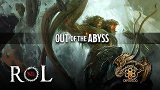 D&D 5E - Out of the Abyss (Español) - Sesión 1: Prisioneros de un triste destino