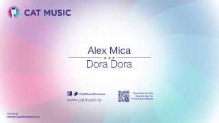 Alex Mica - Dora Dora (Official Single)