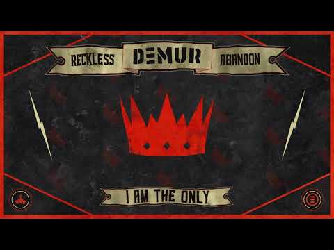 DEMUR - I Am The Only