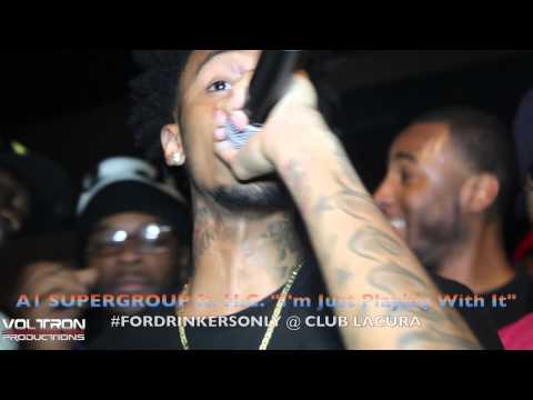 A1 SUPER GROUP "I'm Just Playing With It" #FORDRINKERSONLY Friday Nights @ Club Lacura 2013