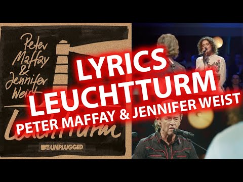 LYRICS Leuchtturm | Peter Maffey & Jennifer Weist | Lyric & Songtexte MTV Unplugged