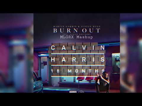 Martín Garrix & Justin Mylo X Calvin Harris Burn Out Vs Feel So Close (MLGRX Mashup)