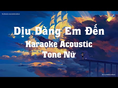 Dịu Dàng Em Đến - Karaoke - Tone Nữ (Acoustic Beat) ERIK