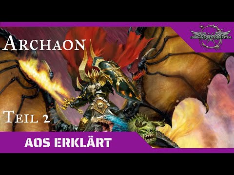 Age of Sigmar erklärt: Archaon Teil 2