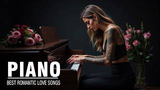 100 Beautiful Piano Romantic Instrumental - Listen To This When Your Heart Needs Comfort