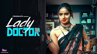 Lady Doctor Trailer | Shayana Khatri | 30 Jan 2023 | Only on PrimeShots