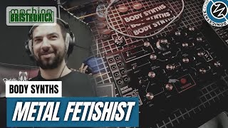 Video thumbnail for Bristronica 24: Body Synths Metal Fetishist Percussion Synth by sonicstate