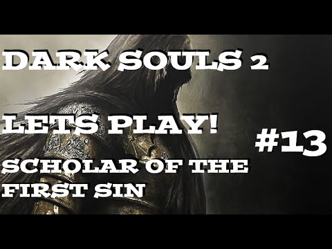 Dark Souls 2: Scholar of The First Sin Walkthrough | The Gutter - Part 13