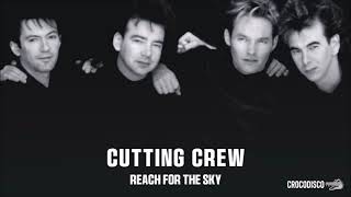 Cutting Crew - Reach For The Sky (1989)