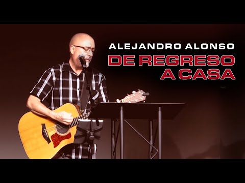 De Regreso A Casa - Alejandro Alonso