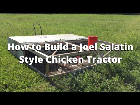 , title : 'How to Build a Joel Salatin Style Chicken Tractor'