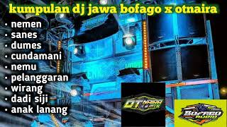 Download lagu Dj jawa bofago x otnaira viral ... yang paling dicari ‼️ mp3