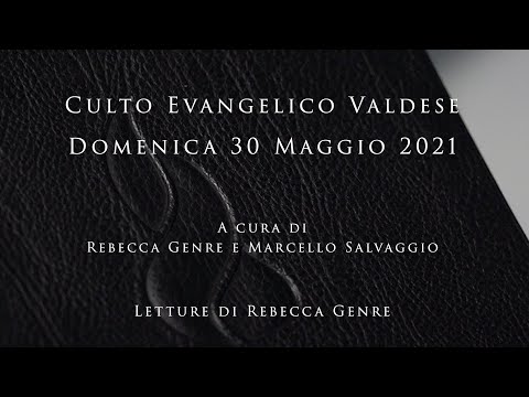 Culto Evangelico Valdese - 30 maggio