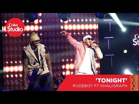 Khaligraph Jones & Rudeboy: Tonight - Coke Studio Africa Original