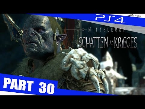 Mittelerde Schatten des Krieges Walkthrough Part 30 PS4 German Walkthrough - Shadow of War Deutsch