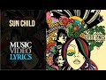 The Vines - Sun Child (Lyrics)