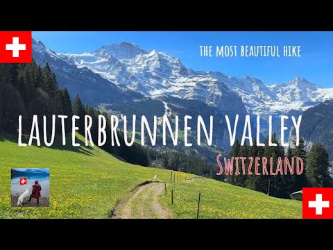 The Most Beautiful Hike In Lauterbrunnen Switzerland
