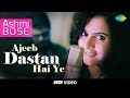 Download Ajeeb Dastan Hai Yeh Cover I Kolkata Videos I Ashmi Bose Mp3 Song