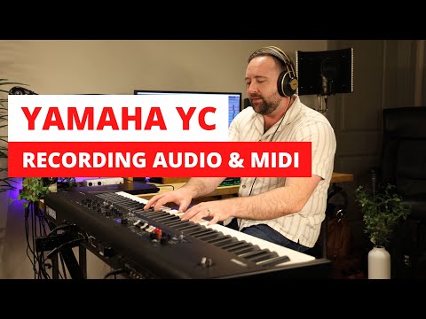 Yamaha YC - Built-in Audio Interface! - MIDI and Audio Tutorial