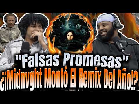 REACCIÓN a "Falsas Promesas Remix"Midnvght Montó El Remix Del Año?Eladio Carrión,Mora,Roa y Clarent!