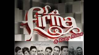 QUE TRISTE VERTE FELIZ - La Firma &amp; Ricky Muñoz de Intocable(2011)