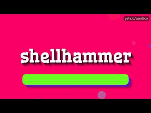 SHELLHAMMER - HOW TO PRONOUNCE IT!?
