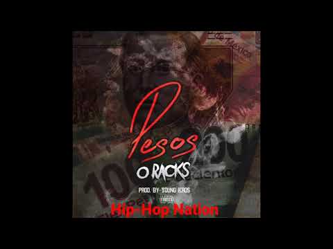 O Racks - Pesos (Official Audio)