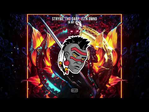 Strybo, TH3 DARP, JSTN DMND - In My Head