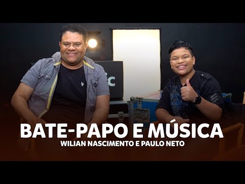 Wilian Nascimento e Paulo Neto - Bate-Papo e Música Gospel (Sete Trombetas)