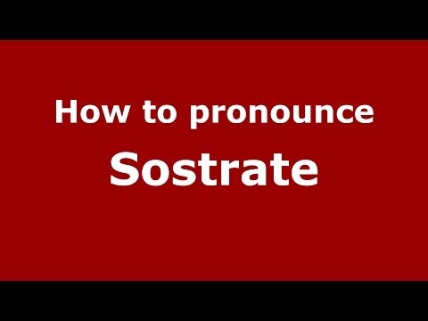 How to Pronounce Sostrate - PronounceNames.com