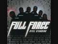 FULL FORCE- Kiss It Where It Hurts