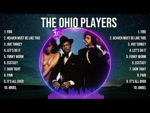 The Ohio Players Top Hits Popular Songs - Top 10 Song Collection