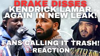 Drake DISSES Kendrick Lamar Again In NEW LEAK & Fans Are Saying It's TRASH!